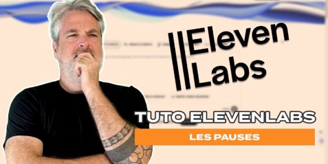 ElevenLabs : Comment introduire des pauses ?