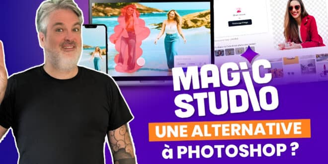 Maîtrise le traitement d'image en moins de 5 minutes avec Magic Studio !!!